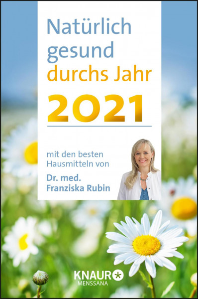 Natürlich durchs ganze Jahr 2021!