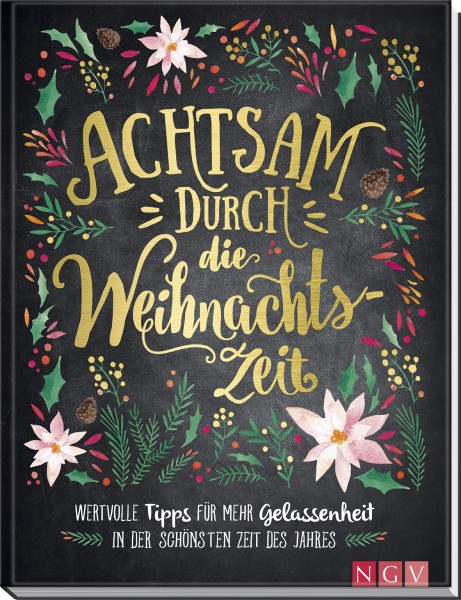 Achtsam durch die Weihnachtszeit