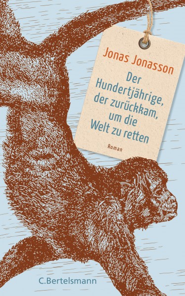 Der Hundertjährige, der zurückkam um die Welt zu retten