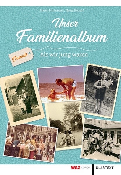 Unser Familienalbum - Als wir jung waren