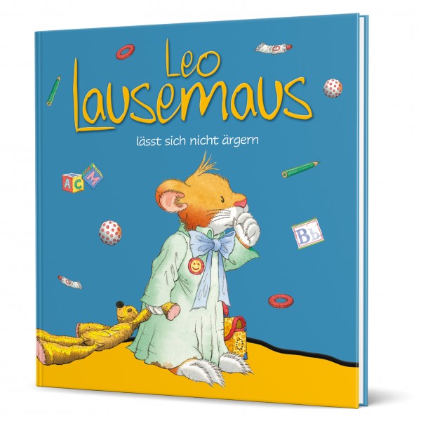 Leo Lausemaus lässt sich nicht ärgern