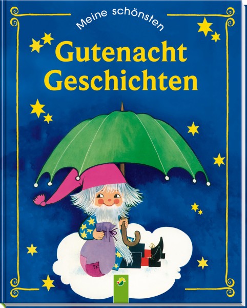 Meine schönsten Guten-Nacht-Geschichten